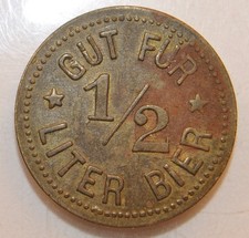 German Beer Token - Gut Fur 1/2 Liter Bier