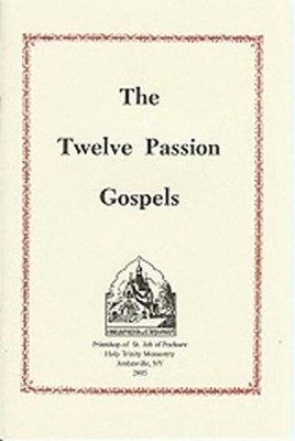 Holy Trinity Monastery The Twelve Passion Gospels (Taschenbuch) (US IMPORT)