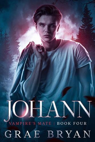 Grae Bryan Johann (Tascabile) Vampire's Mate