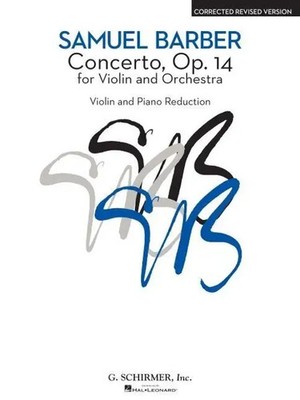 Samuel Barber - Violin Concerto Op. 14 Corrected and Revised Edition...