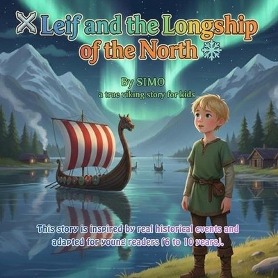 Leif and the Longship of the North by Simo Omari Paperback Book