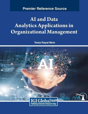 Tereza Raquel Merlo | AI and Data Analytics Applications in Organizational...