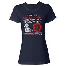 Memorial Day Tribute - I Wear A Little Red Poppy Ladies' Crewneck T-Shirt