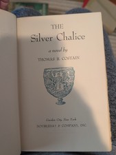 The Silver Chalice, by Thomas Costain 1952 Hardcover 