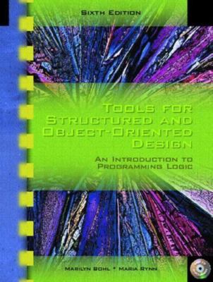 Tools for Structured and Object-Oriented Design: An Introduction to...