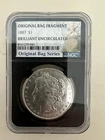 Original Bag Fragment 1887 Morgan Dollar NGC Brilliant Uncirculated