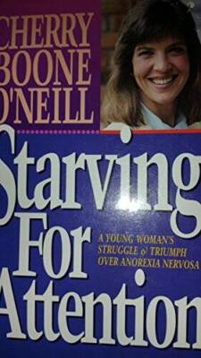Starving for Attention - Paperback By ONeill, Cherry Boone - GOOD
