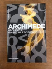 "Meccanica geometria e scienza"Archimede  , RCS media group,2017