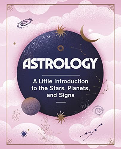 Astrology : A Little Introduction to the Stars, Planets, and Signs by Ivy ... - Image 2