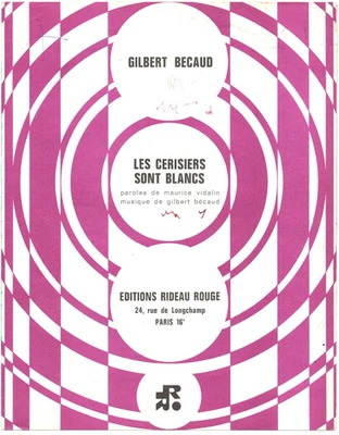 Partition GF cht pn 1963 Gilbert BÉCAUD - Les cerisiers sont blancs - Photo 1/2