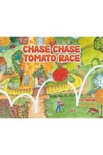 Chase Chase Tomato Race, Lis Tarvin,  Paperback
