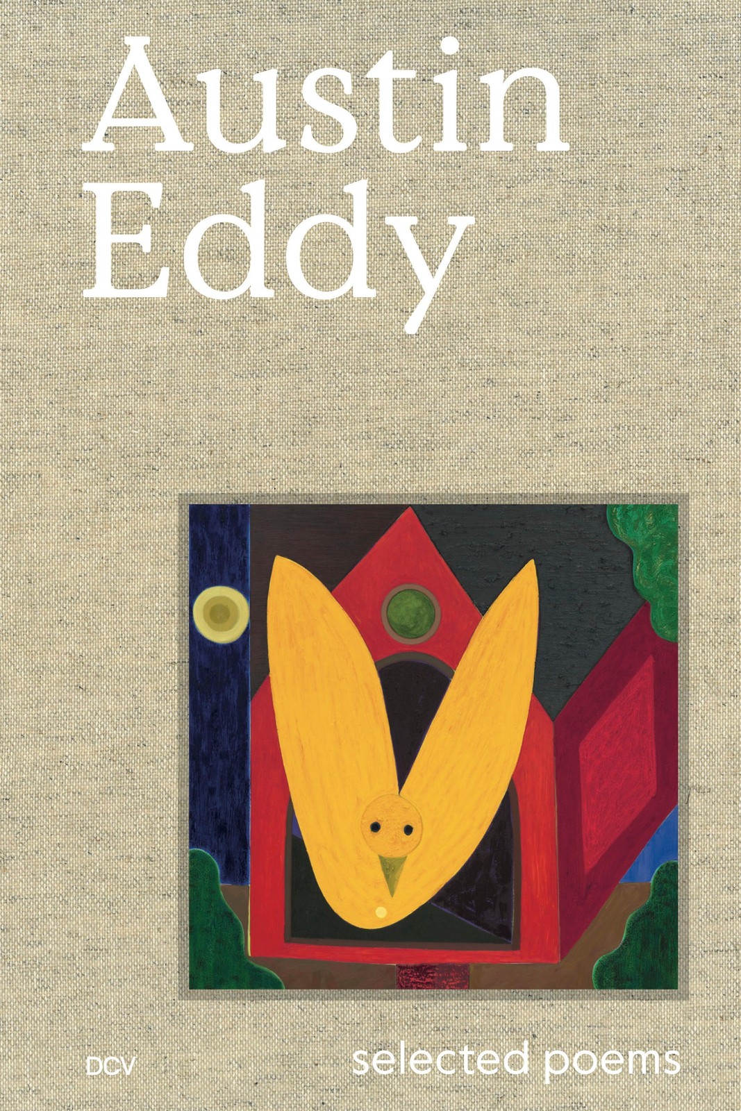 Cantz Austin Eddy - Selected Poems, Fachbücher Von Austin Eddy, Mitchell Anderson, Dodie Kazanjian - Bild 3