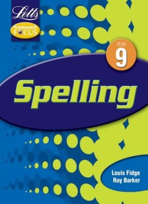 Key Stage 3 Framework Focus: Spelling (Ks3 Framework Focus) By  