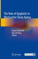 The Role Of Epiglottis In Obstructive Sleep Apnea Matej Delakorda