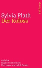 Der Koloss, Sylvia Plath