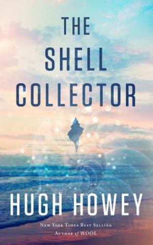 The Shell Collector: A Story of the Seven Seas Howey, Hugh - Picture 1 of 1