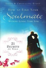 How to Find Your Soulmate Without Losing - Jason Evert, 9780983092308, hardcover