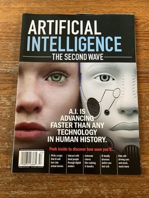 Artificial Intelligence The Second Wave A.I. is advancing Magazine