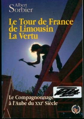 Le tour de France de Limousin la vertu - A. Sorbier - V508937