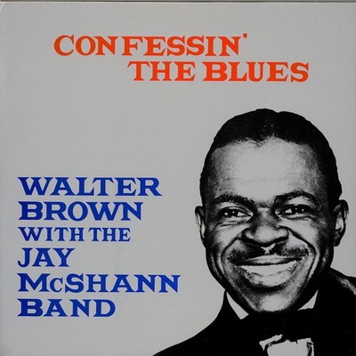 Walter Brown With The Jay McShann & His Band - (Vinyl LP - 1981 - UK - Original)