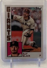2019 Topps 35th Anniversary RC Card #84R-RBL Ray Black San Francisco Giants 🔥