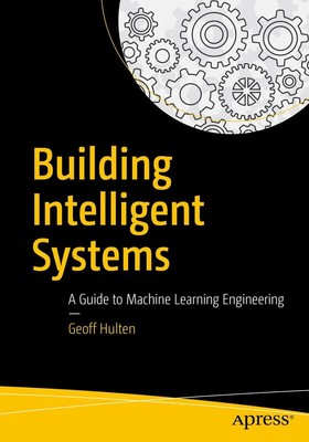 Geoff Hulten | Building Intelligent Systems | Taschenbuch | Englisch (2018)