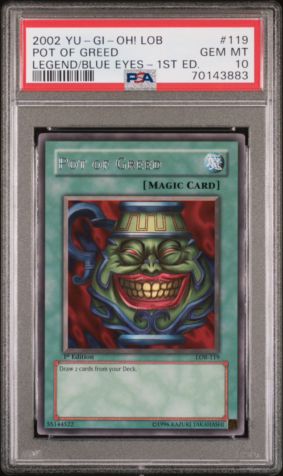 2002 YU-GI-OH! LOB-LEGEND OF BLUE EYES WHITE DRAGON 1ST ED POT OF GREED PSA 10