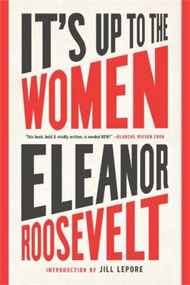 Es liegt an den Frauen von Eleanor Roosevelt (Englisch) Taschenbuch