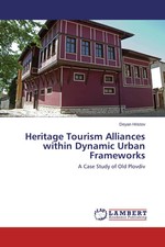 Deyan Hristov | Heritage Tourism Alliances wi...