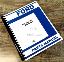 Ford 19-483 19-489 19-551 19-552 19-553 19-554 19-555 19-556Backhoe Parts Manual