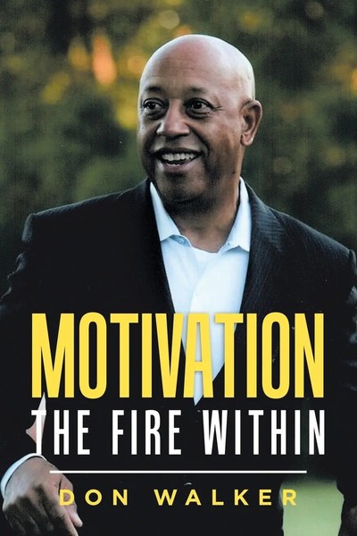 Don Walker | Motivation - The Fire Within | Taschenbuch | Englisch (2019)-image