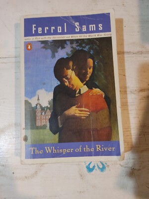 Ferrol Sams. The Whisper of the River, Paperback Book 1984