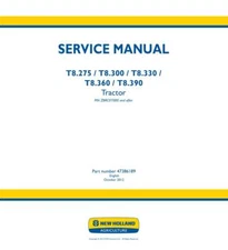 New Holland T8.275, T8.300, T8.330, T8.360, T8.390 Tractor Service Manual Repair