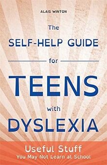 The Self-Help Guide for Teens with Dyslexia von Win... | Buch | Zustand sehr gut