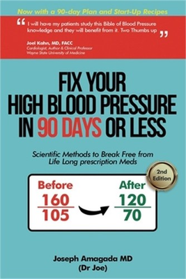 #ad Fix Your High Blood Pressure in 90 Days or Less: Scientific Methods to Break Fre $24.20