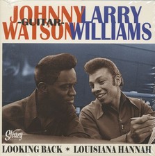 Johnny Watson & Larry Williams - Looking Back '65 - Louisiana Hannah (7inch, ...