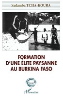 Tchak Sami | Formation D'une éLite Paysanne Au Burkina-Faso | Taschenbuch (1995)