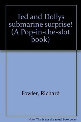 Ted and Dollys submarine surprise! (A Pop-in-the-slot book) Buch -