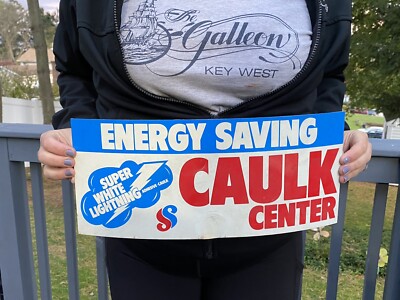 Vtg Super White Lightning Energy Savings Caulk Center Advertising Sign Display