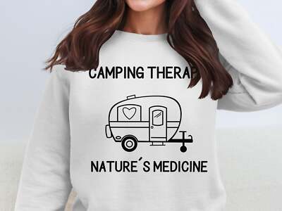 Camping Therapy Sweatshirt, Nature's Medicine Sweatshirt, Camper Sweatshirt, Out