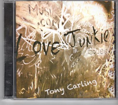 (GM132) Tony Carling, Love Junkie - 2014 CD