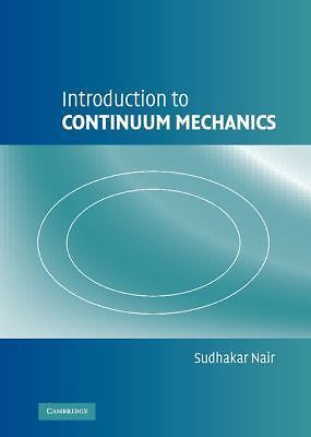 Introduction to Continuum Mechanics Nair Hardback Cambridge University Press