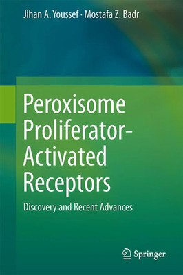 Jihan A. Youssef (u. a.) | Peroxisome Proliferator-Activated Receptors | Buch