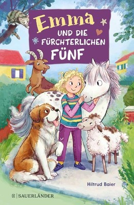 Emma und die Fürchterlichen Fünf Hiltrud Baier