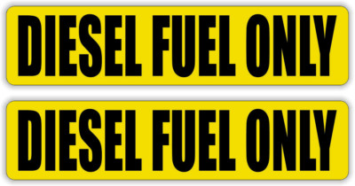 (2) Diesel Fuel Only Sticker Decal