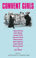 Convent Girls, Bennett, Jackie & Forgan, Rosemary, Used; Very Good Book