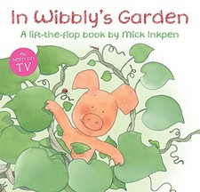 In Wibbly's Garden (Wibbly Pig) by Inkpen, Mick Paperback Book The Cheap Fast