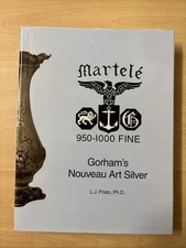 Martelé 950-1000 FINE Gorham's Nouveau Art Silver L. J. Pristo Hardcover VG DJ