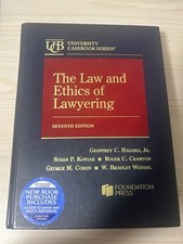 The law And Ethics of Lawyering, Seventh Edition