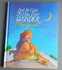 Just in Case You Ever Wonder - by Max Lucado - 1992 Children's Hardcover